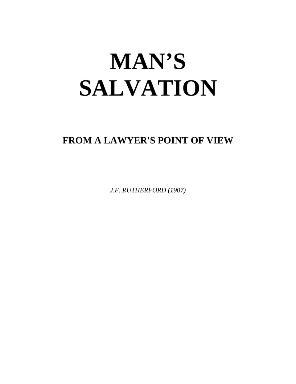 Man's Salvation from a Lawyer's Point of View