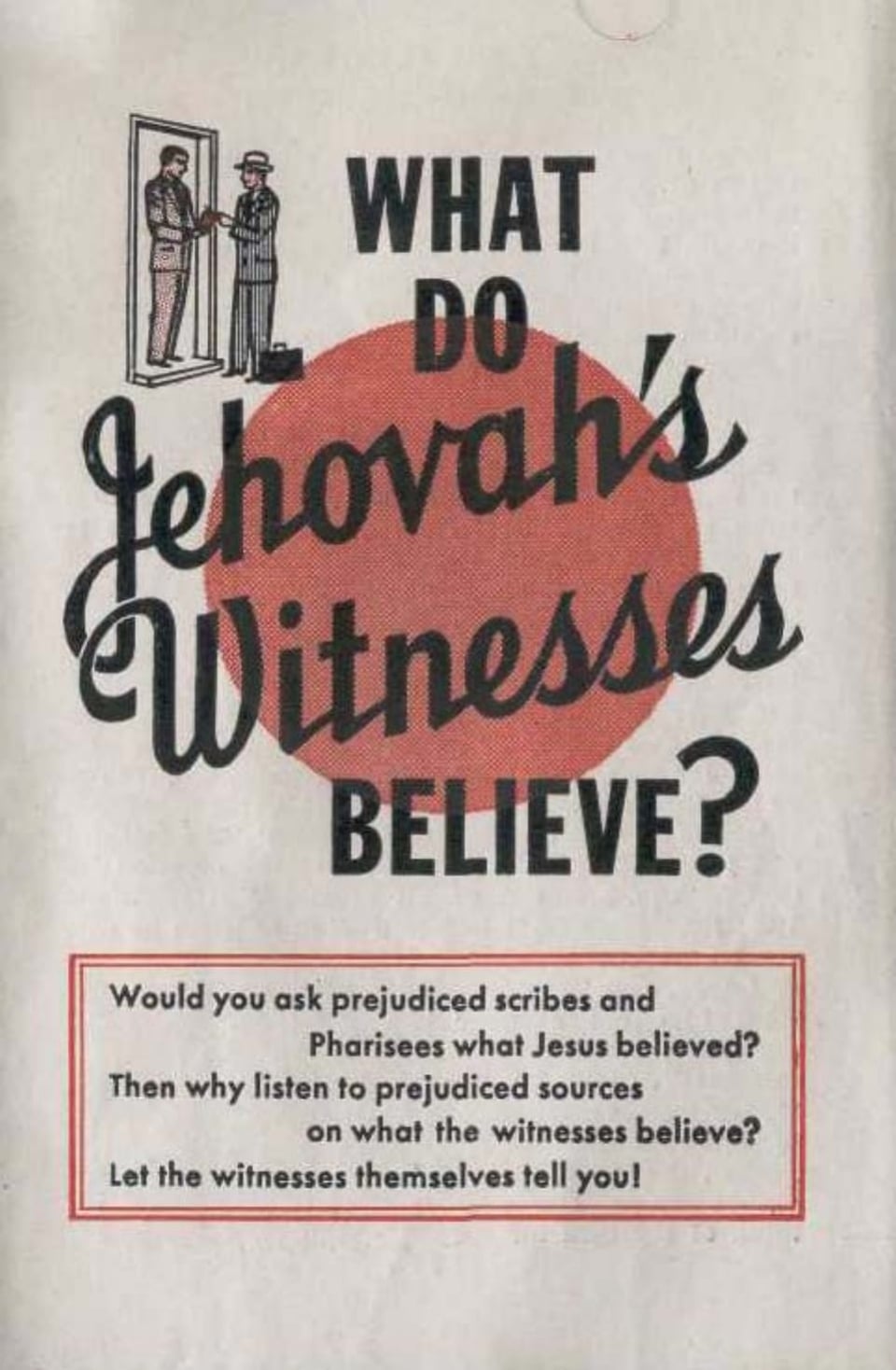 What Do Jehovah's Witnesses Believe?
